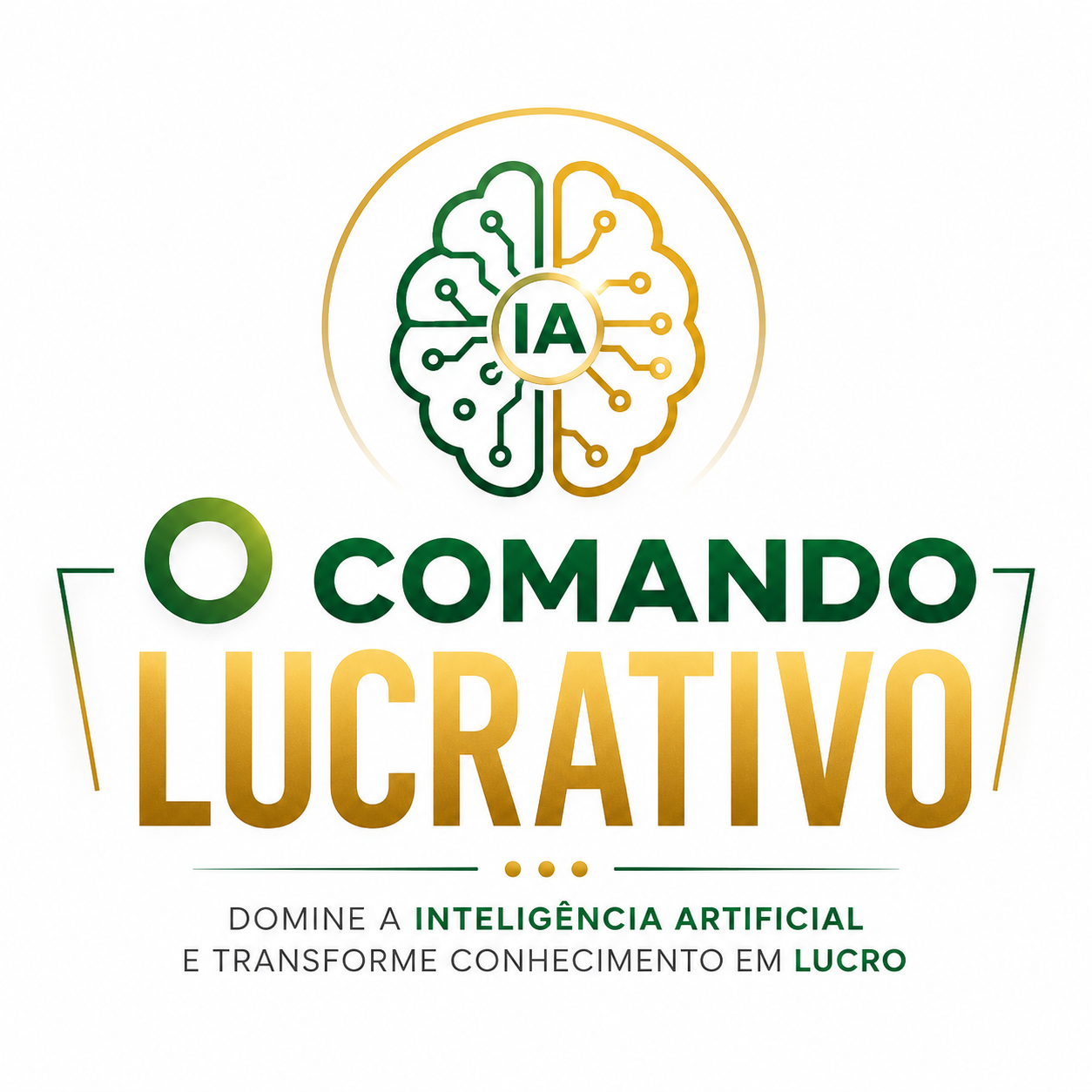 O Comando Lucrativo — Domine a Inteligência Artificial e transforme conhecimento em lucro